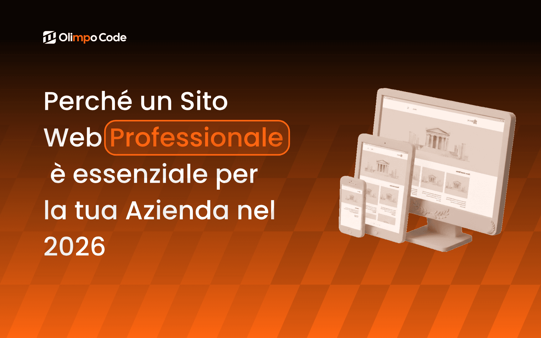 Perché un Sito Web Professionale è Essenziale per la Tua Azienda nel 2025